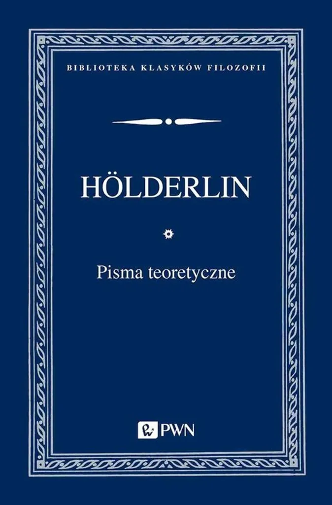 Pisma teoretyczne Holderlin version polonaise textes fondamentaux