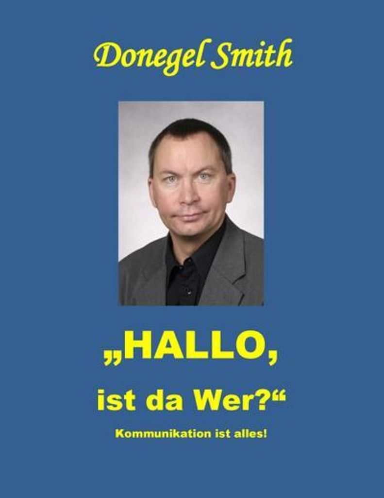 Hallo, ist da wer?""
