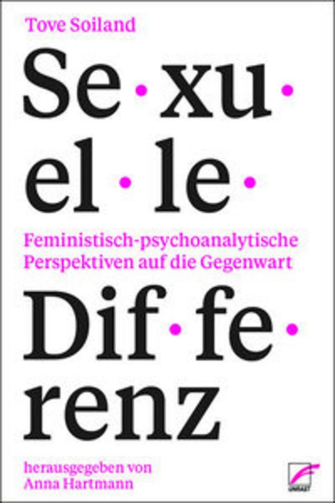 Buch Sexuelle Differenz: Lacan'sche Psychoanalyse, Irigarays Denken und postödipale Gesellschaft