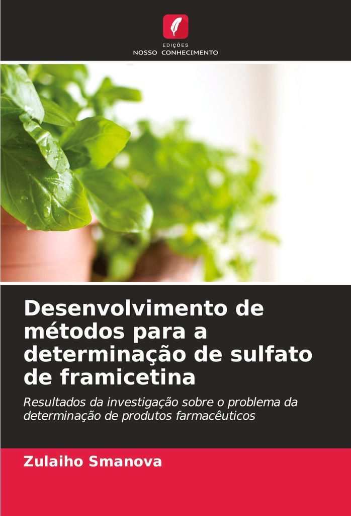 Desenvolvimento de métodos para a determinação de sulfato de framicetina