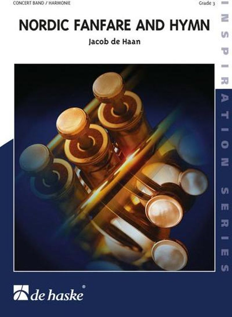 Jacob de Haan Nordic Fanfare and HymnConcert Band/Harmonie