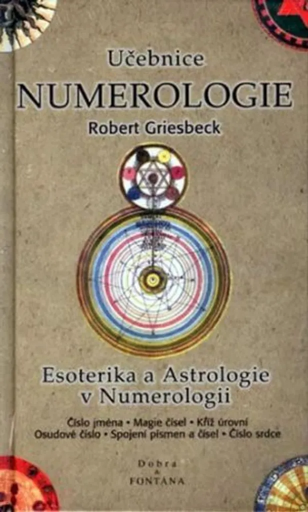Učebnice numerologie par Robert Griesbeck : Guide complet de numérologie