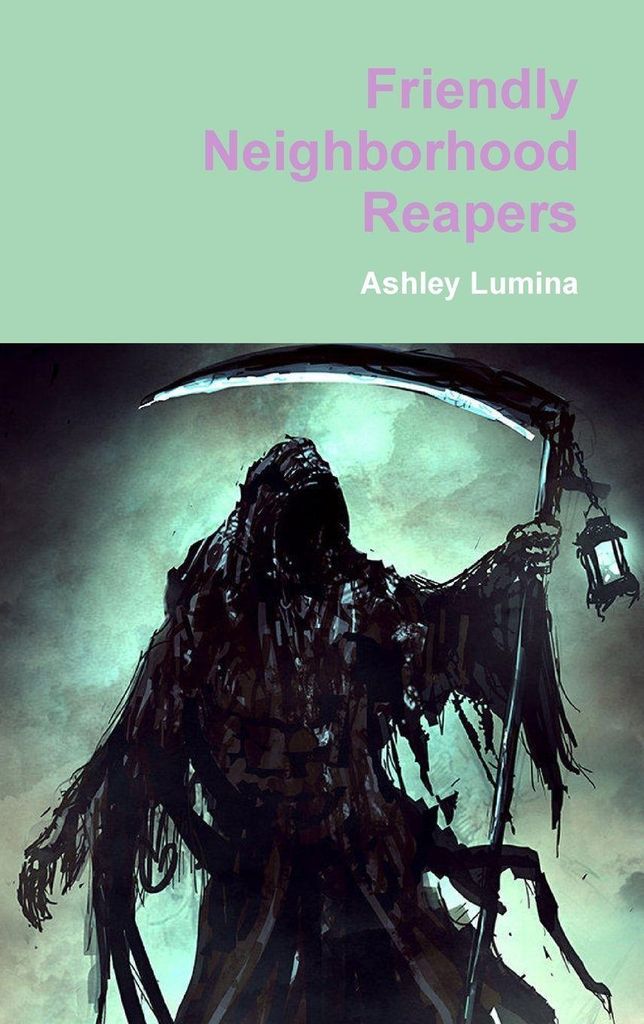 Friendly Neighborhood Reapers