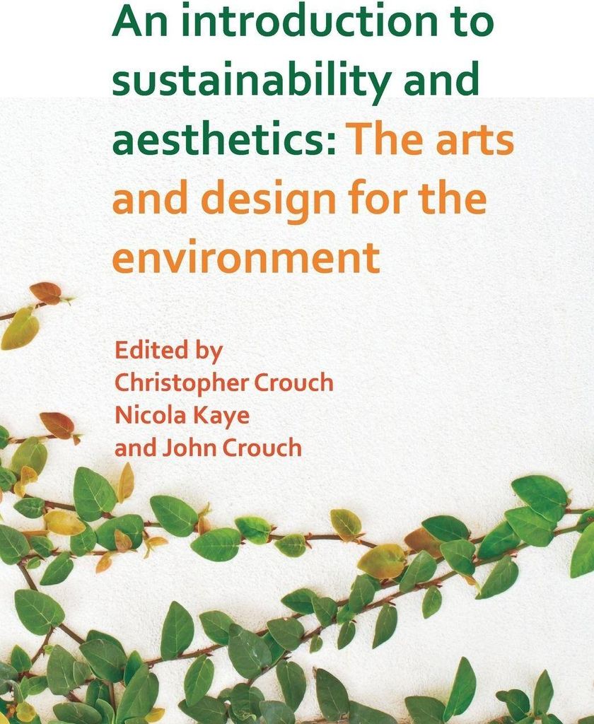 An Introduction to Sustainability and Aesthetics