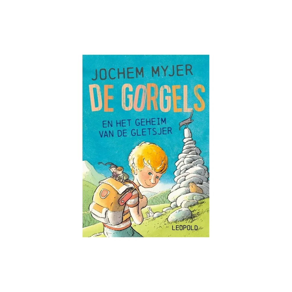 Die Gorgels und das Geheimnis des Gletschers - Livre Enfant Jochem Myjer