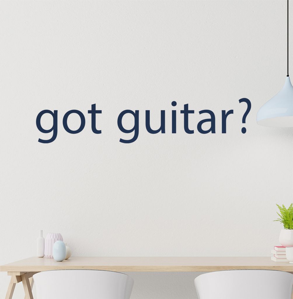got guitar? Wandtattoo in 6 Größen - Wandaufkleber Wall Sticker - Dekoration, Küche, Wohnzimmer, Schlafzimmer, Badezimmer