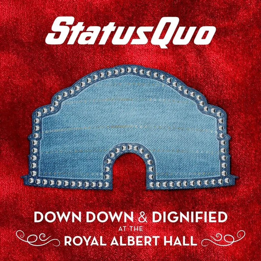 CD Status Quo Down Down & Dignified Live à la Royal Albert Hall pour Fans