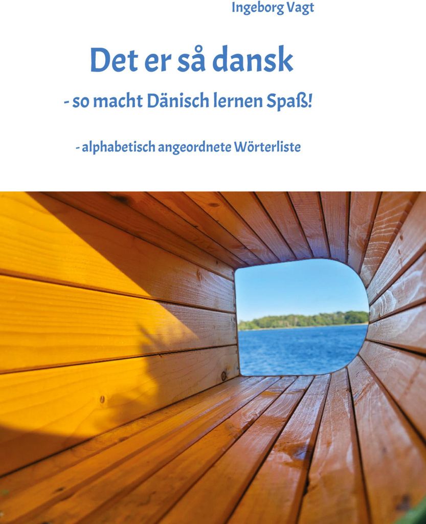 Det er så dansk - so macht Dänisch lernen Spaß