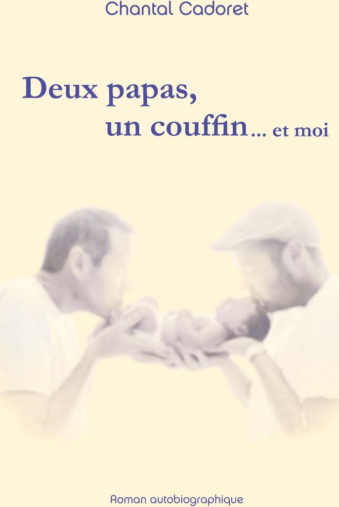 Deux papas, un couffin ... et moi