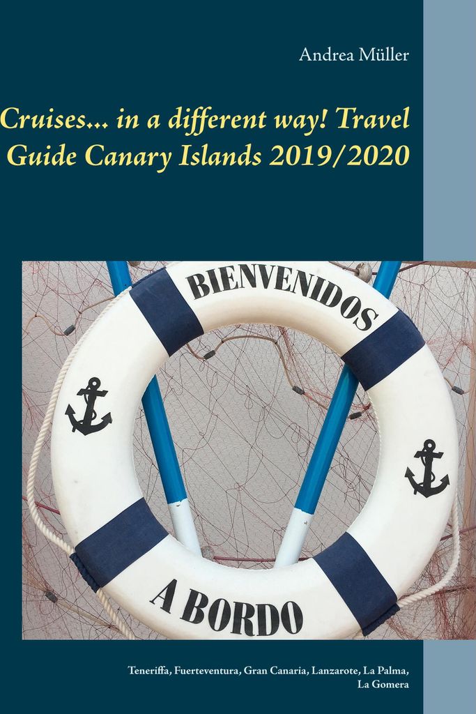 Cruises... in a different way! Travel Guide Canary Islands 2019/2020