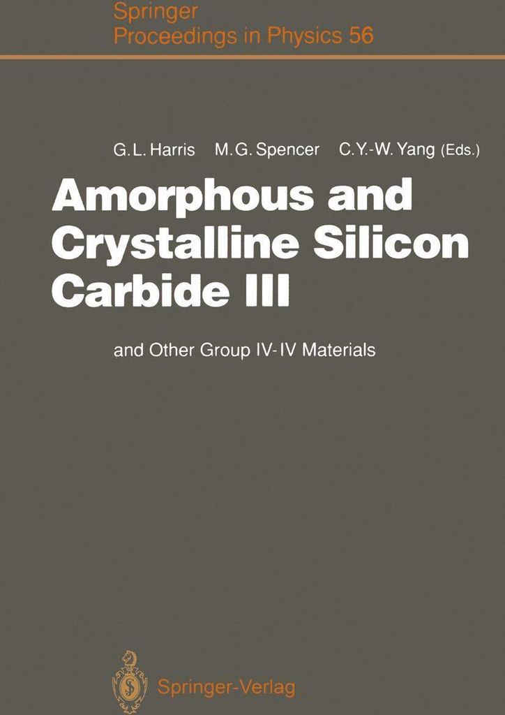Amorphous and Crystalline Silicon Carbide III