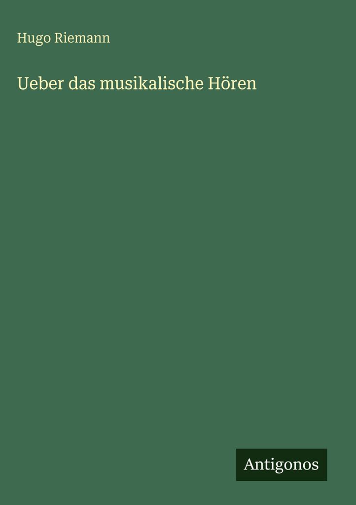 Ueber das musikalische Hören