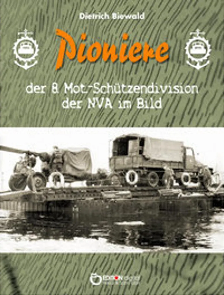 Livre de Référence Pioniere NVA Division 8 pour Maquettiste