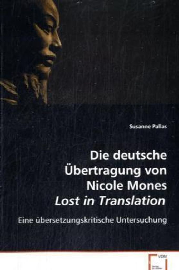 Pallas Susanne: Die deutsche Übertragung von Nicole Mones Lo