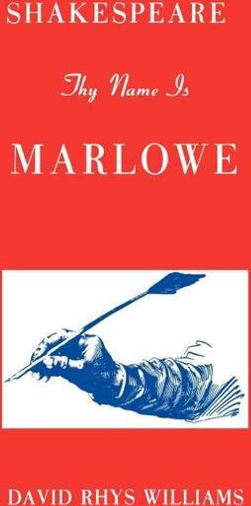 Shakespeare Dein Name ist Marlowe