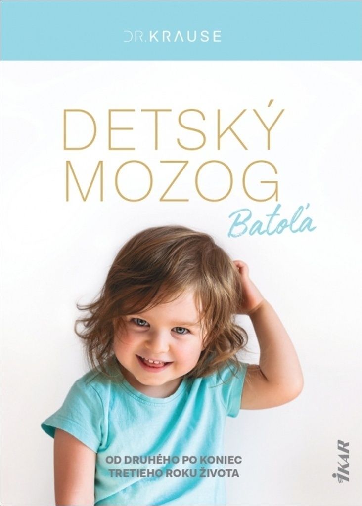 Detský mozog Batoľa | Robert Krause