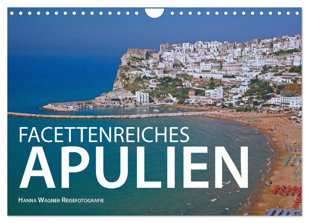 Facettenreiches Apulien (Wandkalender 2027 DIN A4 quer), CALVENDO Monatskalender