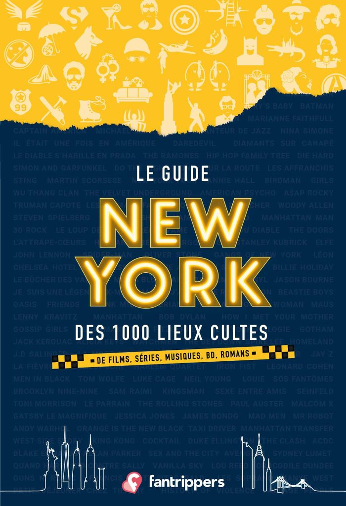 Der New York-Führer zu 1000 Kultorten aus Filmen, Serien, Musik, Comics und Romanen | Nicolas Albert