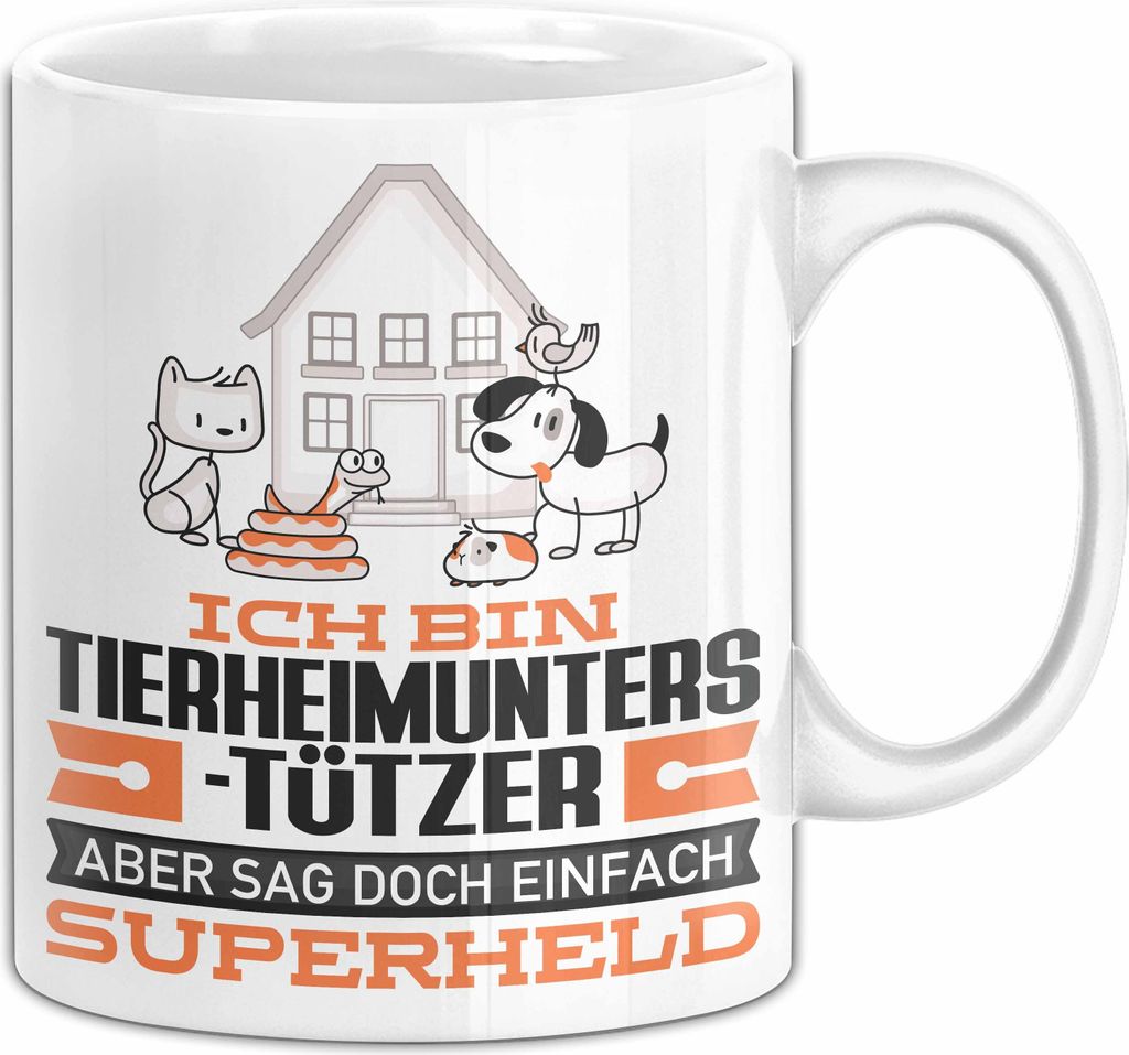 Tierheimunterstützer Geschenk Tasse Ich Bin Tierheimunterstützer Aber Sag Doch Einfach Superheld Lustige Geschenkdiee für Tierheimunterstützer ...