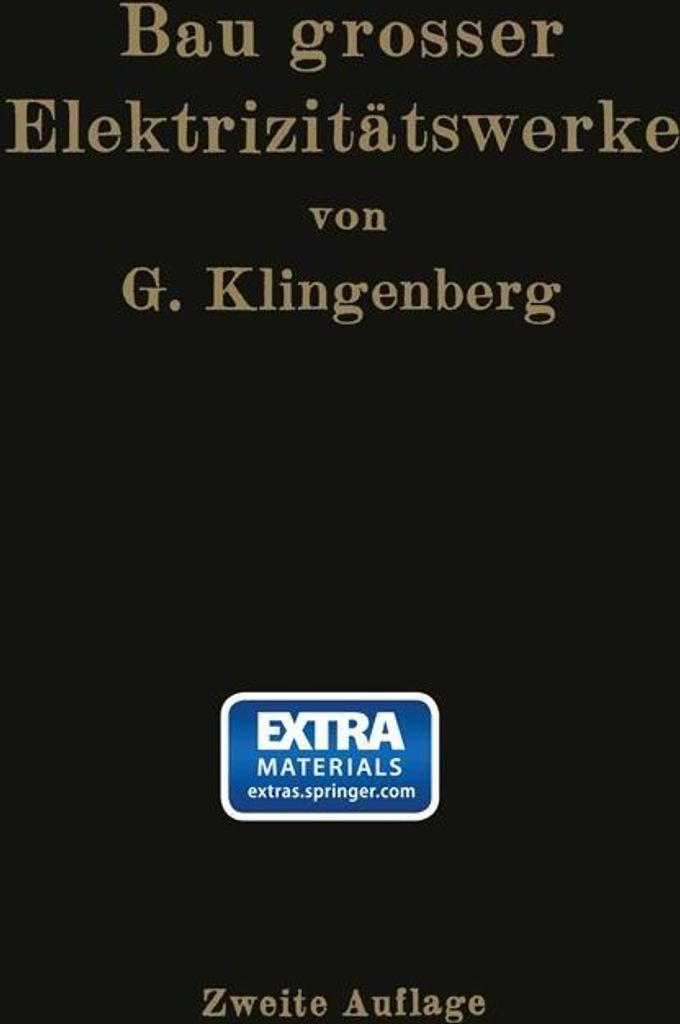 Bau großer Elektrizitätswerke