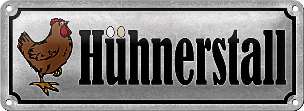 Blechschild Hinweis 27x10cm Hühnerstall Eier Huhn Dekoration