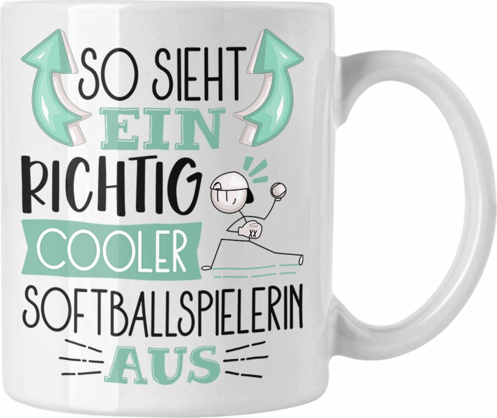 Trendation - So Sieht Ein Richtig Cooler Softballspielerin Aus Geschenk Tasse Lustiger Spruch Geschenkidee (Weiß)