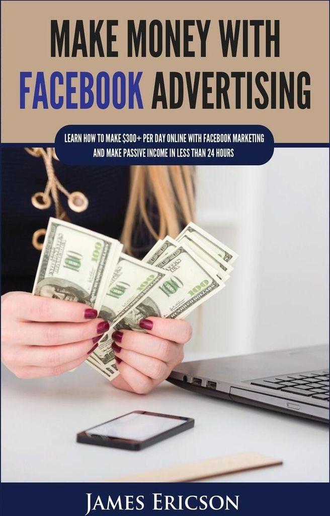 Make Money with Facebook Advertising