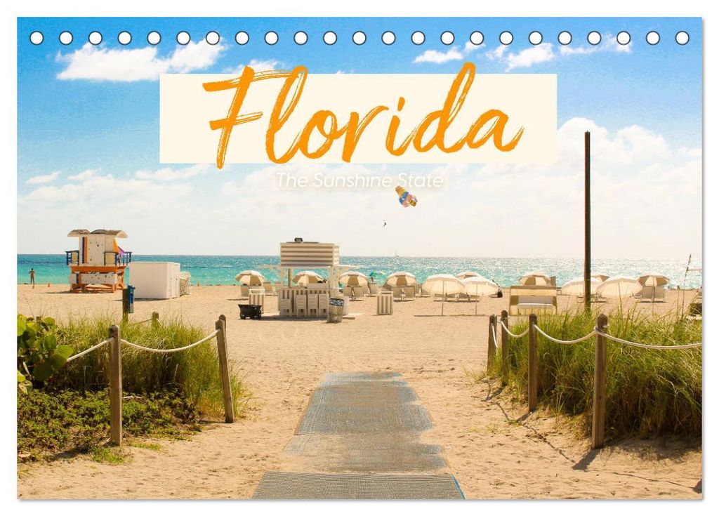 Florida - The Sunshine State (Tischkalender 2027 DIN A5 quer), CALVENDO Monatskalender