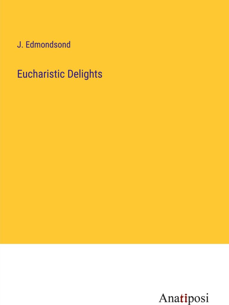 Eucharistic Delights