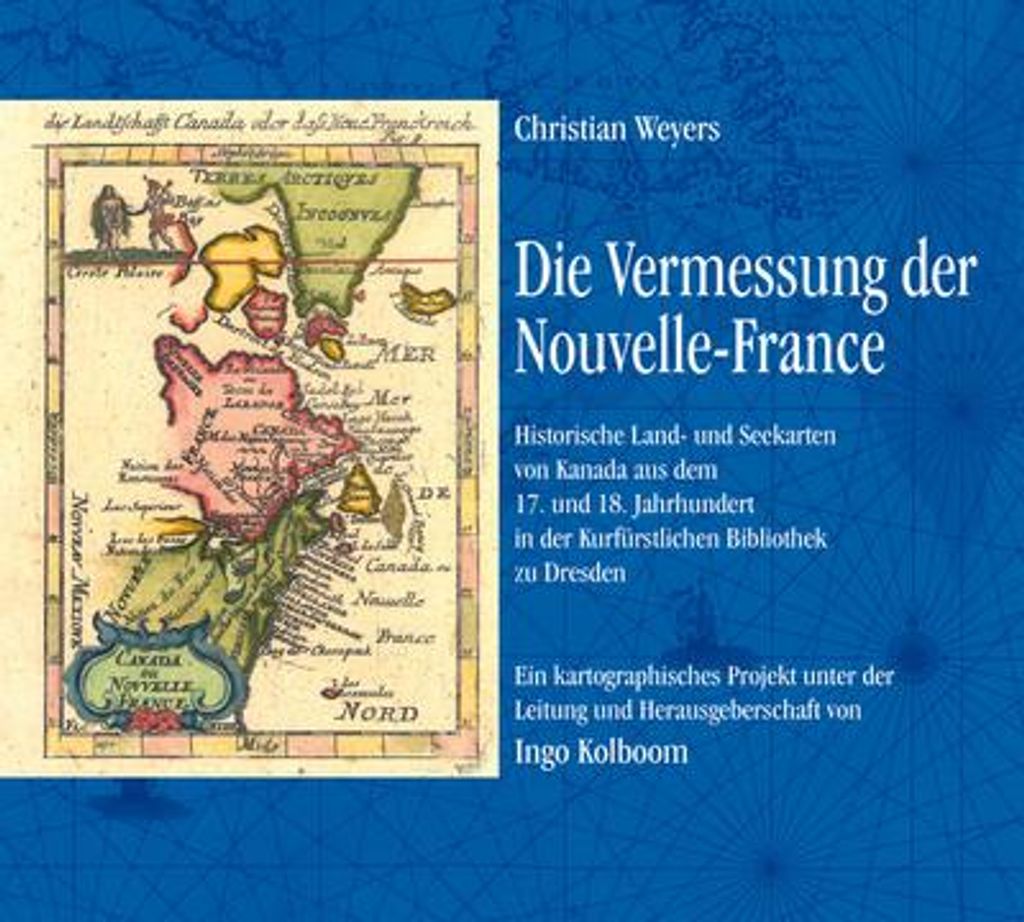 Die Vermessung der Nouvelle-France