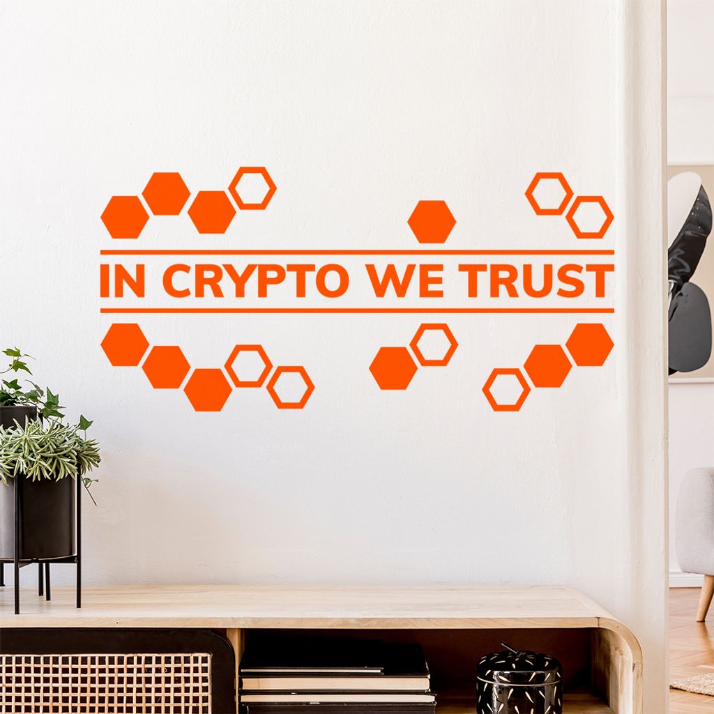 In crypto we trust Wandtattoo Wandaufkleber Wall Sticker - Dekoration, Küche, Wohnzimmer, Schlafzimmer, Badezimmer