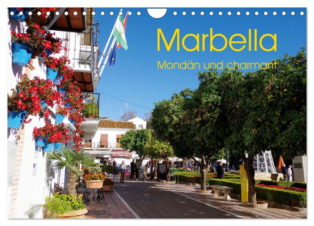 Marbella - Mondän und charmant (Wandkalender 2027 DIN A4 quer), CALVENDO Monatskalender