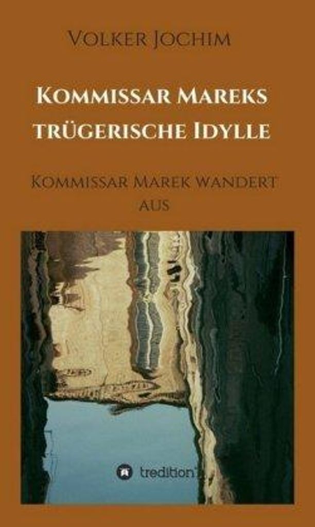 Kommissar Mareks trügerische Idylle