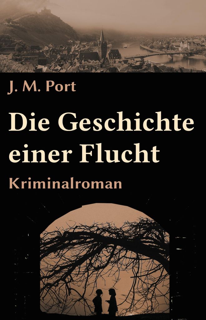 Die Geschichte einer Flucht: Kriminalroman (Die Fälle der Kriminaldirektion Trier, Band 2)