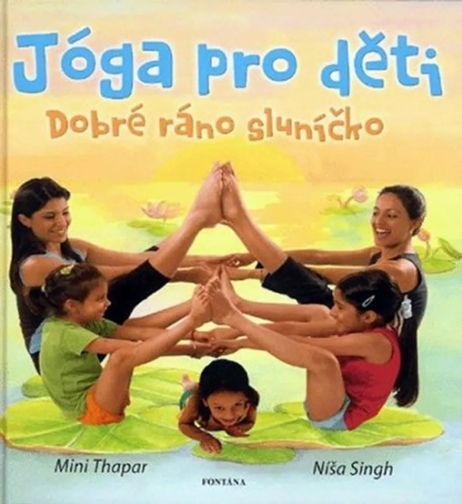Yoga pour enfants : postures matinales illustrées par Thapar et Singh