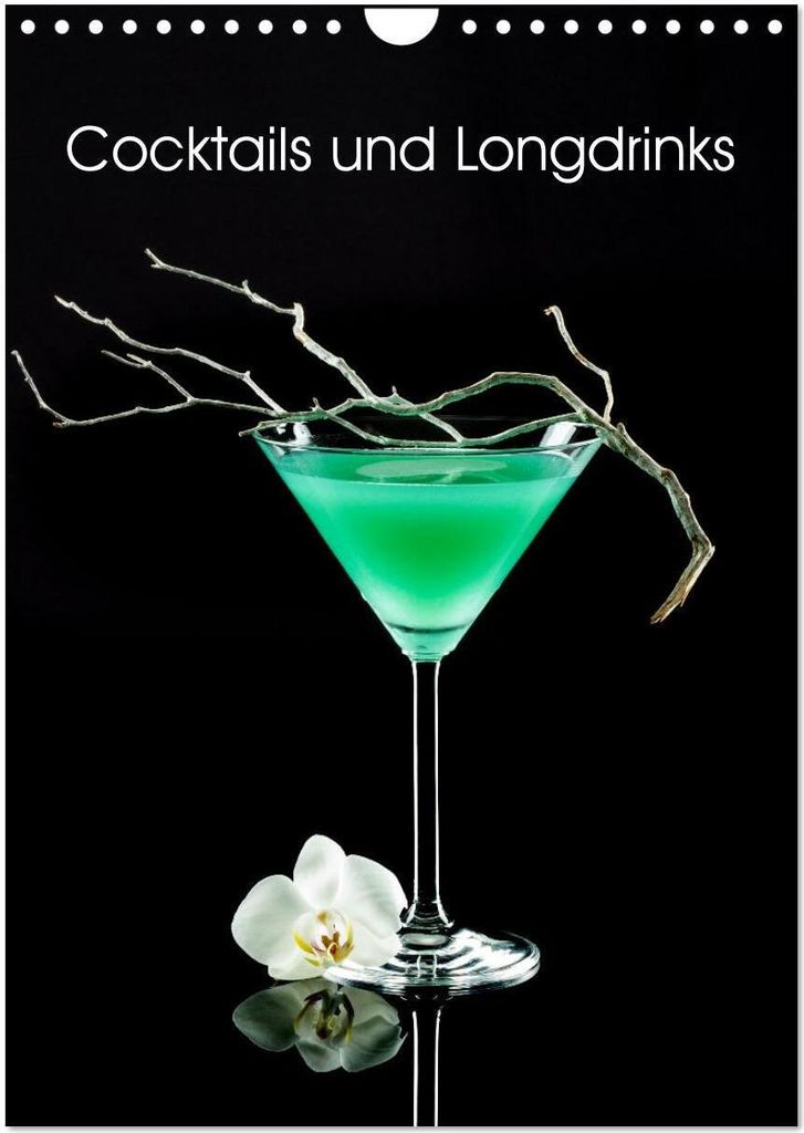 Cocktails und Longdrinks (Wandkalender 2026 DIN A4 hoch), CALVENDO Monatskalender