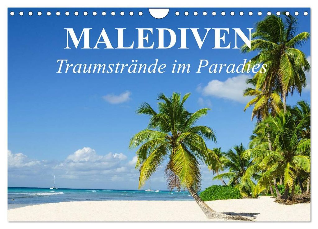 Malediven - Traumstrände im Paradies (Wandkalender 2027 DIN A4 quer), CALVENDO Monatskalender