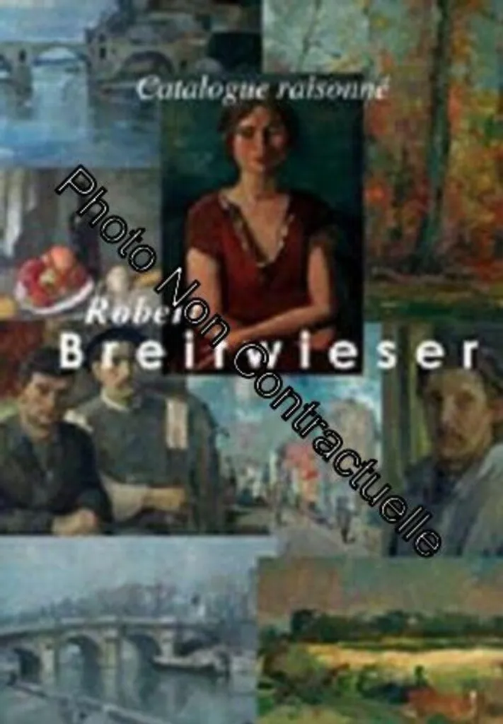 Authentifier une Œuvre de Robert Breitwieser avec le Catalogue Officiel