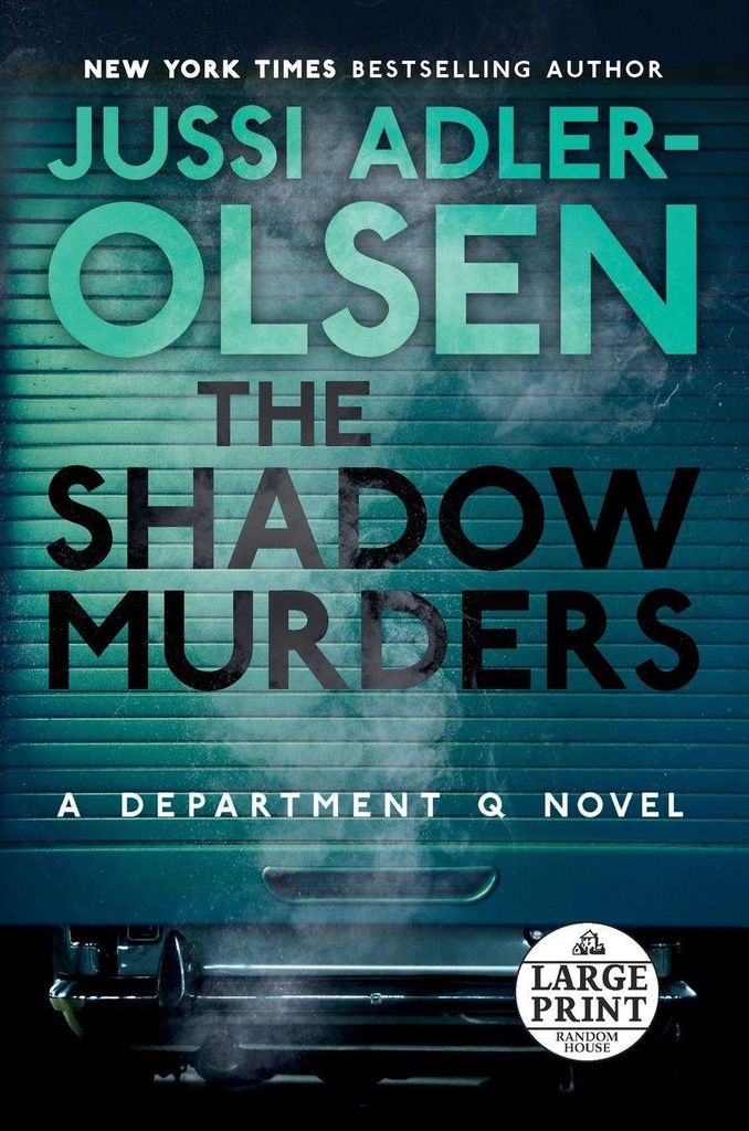 The Shadow Murders: A Department Q Novel