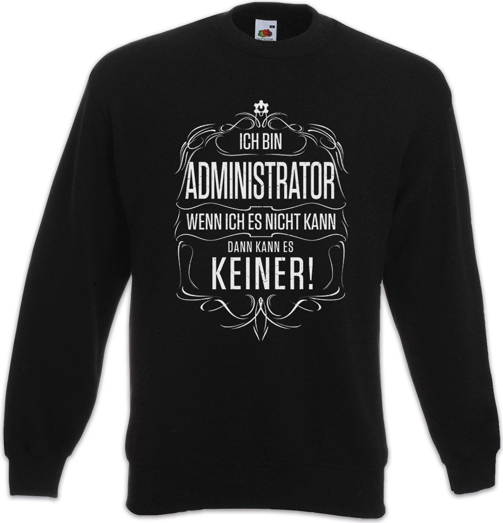 Urban Backwoods Ich Bin Administrator, Sweatshirt, Farbe: Produktbild 