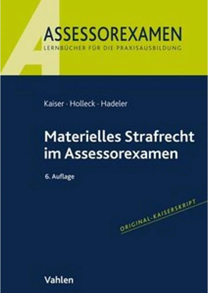 Livre de Révision Droit Pénal Allemand avec Méthode Assessorexamen