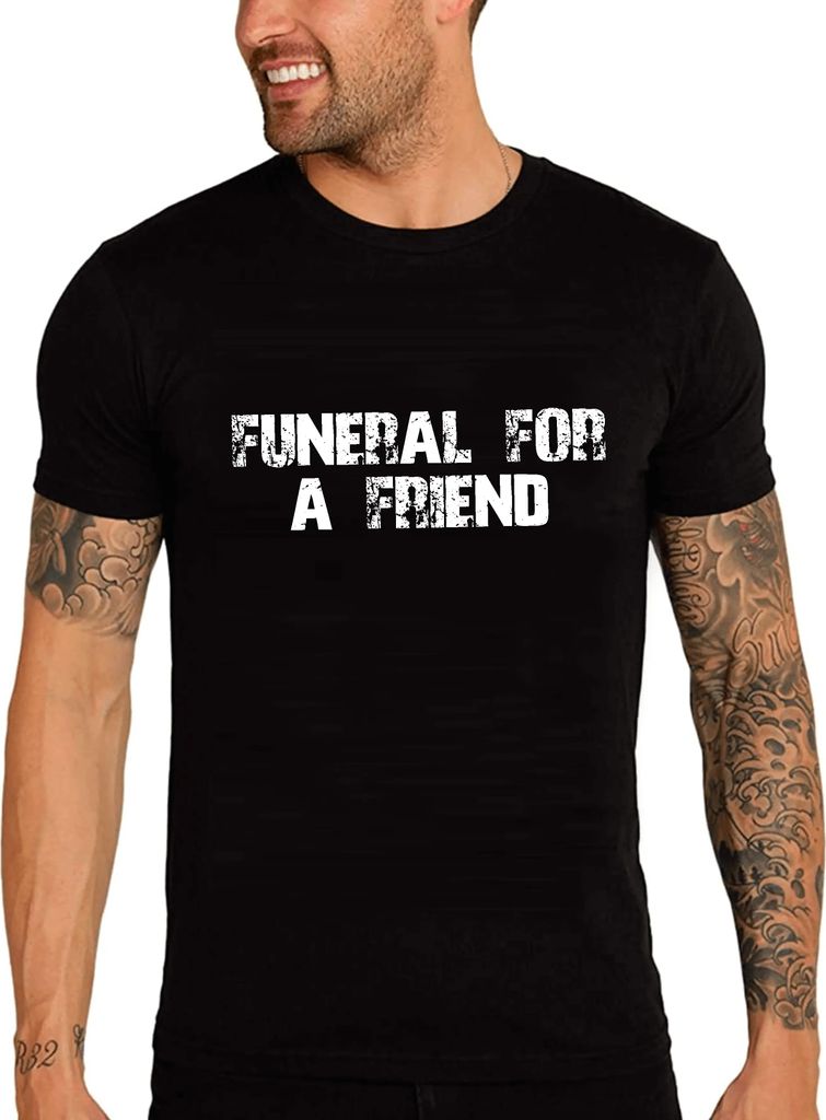 Herren Grafik T-Shirt Beerdigung für einen Freund – Funeral For A Friend – Öko-Verantwortlich Vintage Jahrgang Kurzarm Lustige Druck Geburtstag