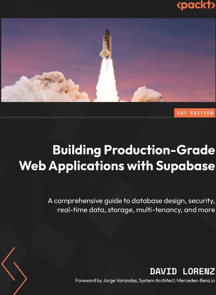 Building Production-Grade Web Applications with Supabase