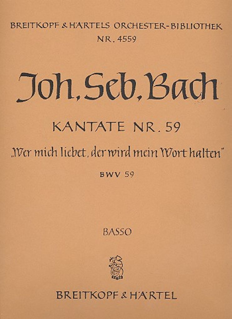 Wer mich liebet der wird mein Wort halten Kantate Nr.59 BWV59 Violoncello/Kontrabass