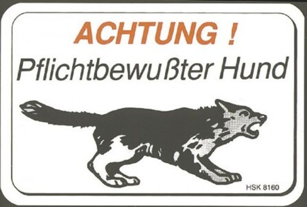 Warnschild Spaßschild - Achtung Pflichtbewusster Hund- ca. 15 x 10 cm - 308160 - Wachhund