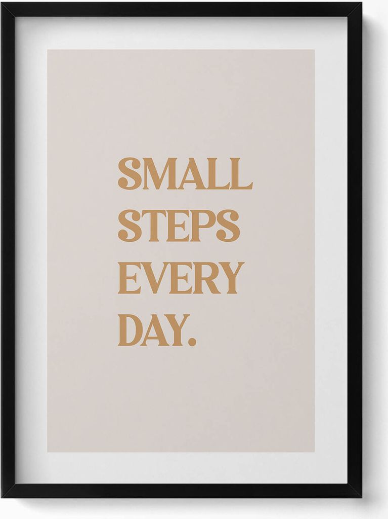 Motivationsschild „Kleine Schritte jeden Tag“– Wandbild mit Rahmen – Gerahmtes Bild – Wanddekoration – 50x70 cm – Schwarz Rahmen