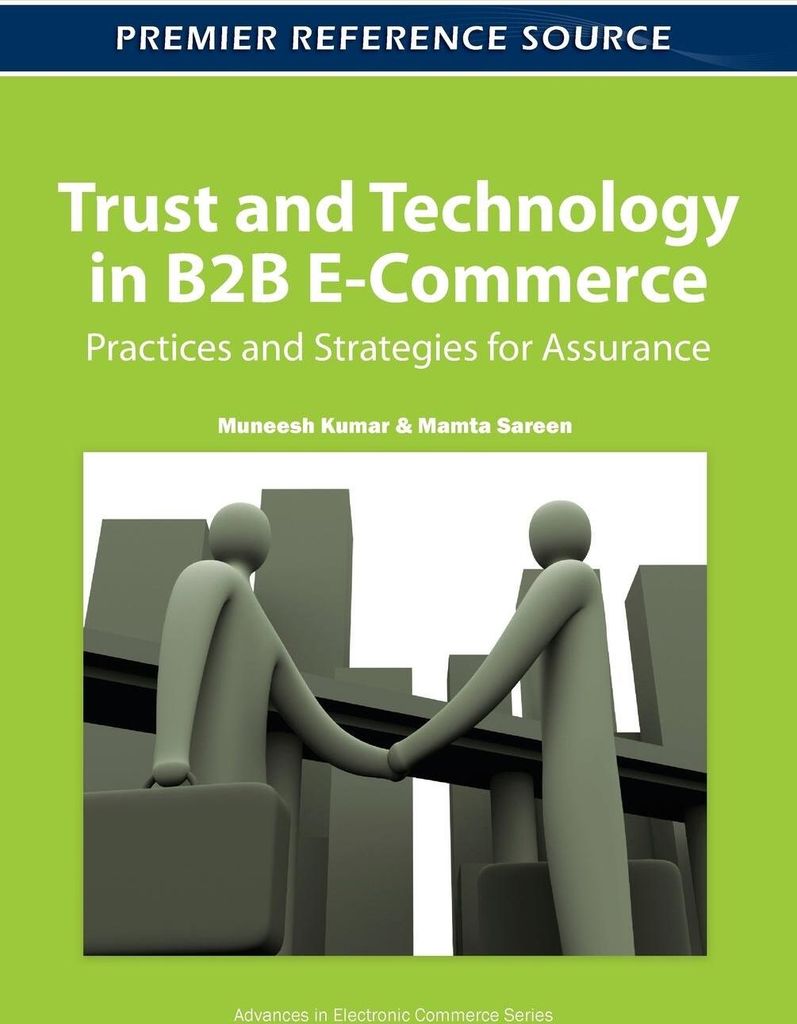Trust and Technology in B2B E-Commerce