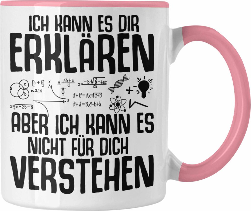 Trendation - Lehrer Tasse Geschenk Phsyik Mathe Lehrerin Geschenkidee mit Spruch Ich Kann Es Dir Erklären (Rosa)