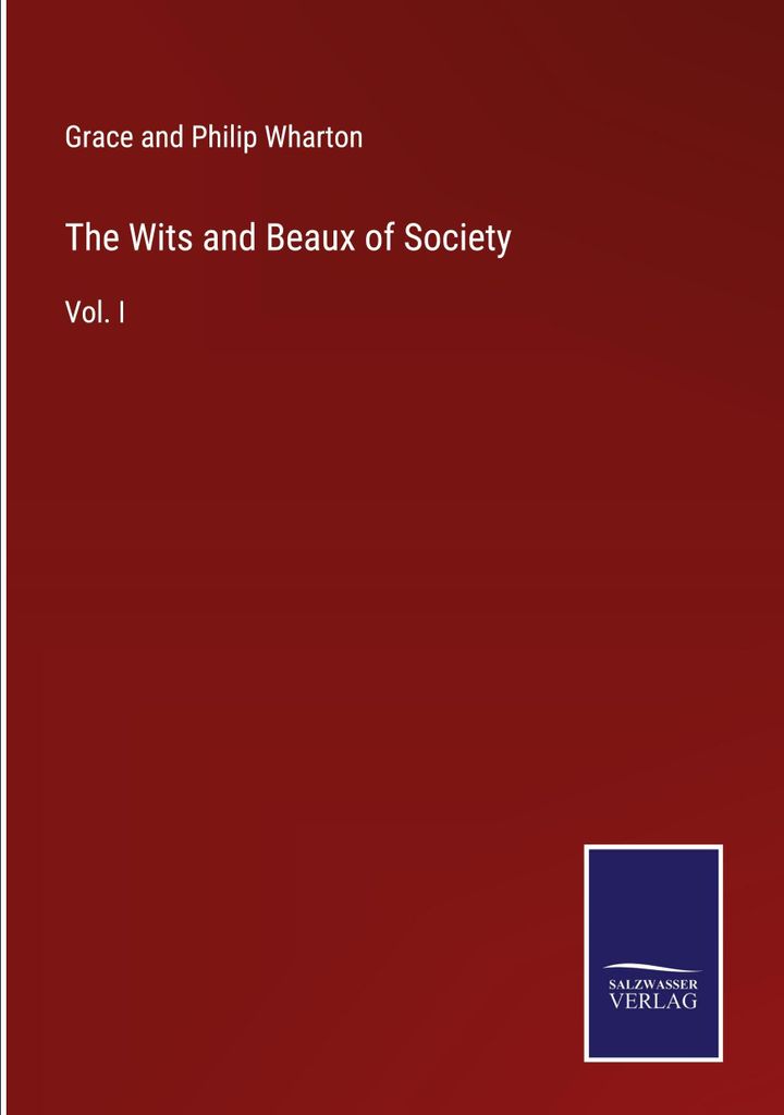 The Wits and Beaux of Society