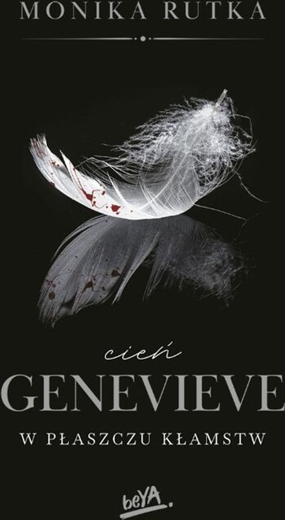 Cień Genevieve. W płaszczu kłamstw - Monika Rutka (Buch auf Polnisch)